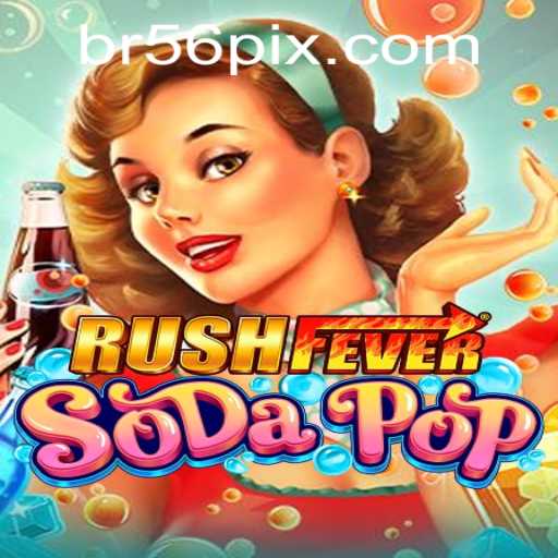 RushFeverSodaPop: A Refreshing Burst of Gaming Excitement
